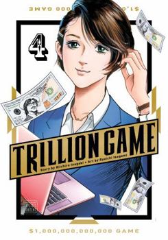 Trillion Game, Vol. 4 - Book #4 of the Trillion Game ()