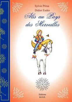 Paperback Alis au Pays des Merveilles [French] Book