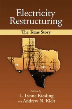 Paperback Electricity Restructuring: The Texas Story Book