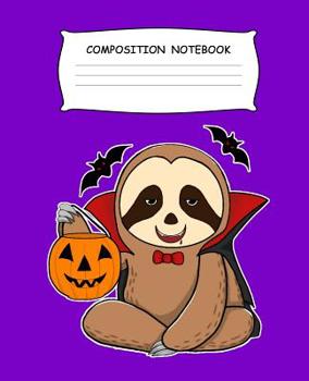 Paperback Composition Notebook: Halloween Sloth Vampire Bats Purple Composition Notebook Back to School 7.5 x 9.25 Inches 100 College Ruled Pages Kids Book