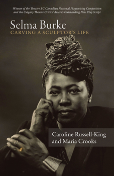 Selma Burke: Carving a Sculptor’s Life