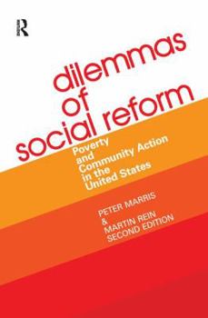 Hardcover Dilemmas of Social Reform: Poverty and Community Action in the United States Book