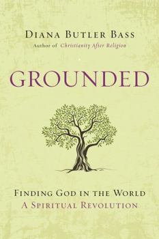 Hardcover Grounded: Finding God in the World-A Spiritual Revolution Book
