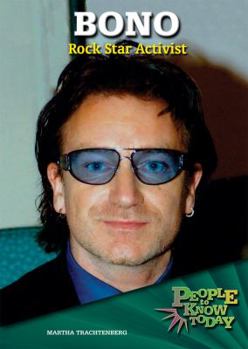 Bono: Rock Star Activist (People to Know Today) - Book  of the People to Know Today