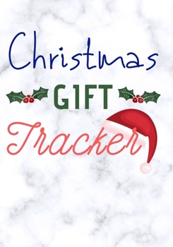 Christmas Gift Tracker: Holiday Shopping List Organizer & Budget for Christmas Gift Season | Plan and Track Gifts | Notebook Lined for Memories to Write in | 7x10" and 60 Pages