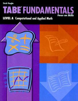 Paperback Steck-Vaughn TABE Fundamentals: Student Book Level A Math Book