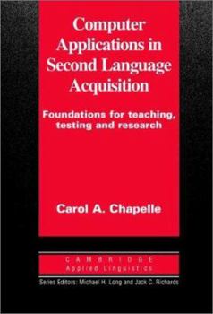 Computer Applications in Second Language Acquisition - Book  of the Cambridge Applied Linguistics