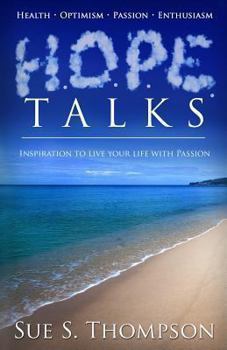 Paperback H.O.P.E. Talks: Inspiration to Live Your Life with Passion Book