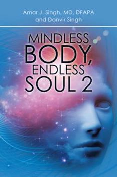 Paperback Mindless Body, Endless Soul 2 Book