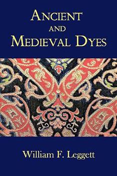 Paperback Ancient and Medieval Dyes Book