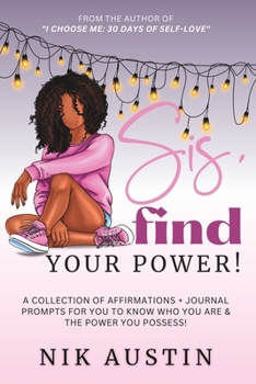 Paperback Sis, Find Your Power! Book