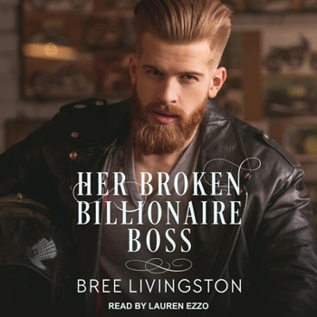 MP3 CD Her Broken Billionaire Boss: A Clean Billionaire Romance Book