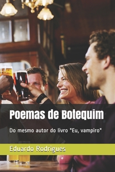 Paperback Poemas de Botequim: Do mesmo autor do livro Eu, vampiro [Portuguese] Book