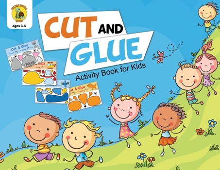 Paperback Cut and Glue Activity Book for Kids: Cut Out Cute Full Color Images of Animals, Vehicles and Plants (Ages 3-5) Book