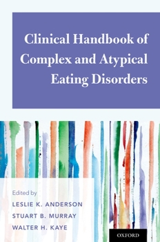 Paperback Clinical Handbook of Complex and Atypical Eating Disorders Book