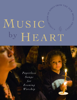 Paperback Music by Heart: Paperless Songs for Evening Worship Book