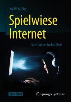 Paperback Spielwiese Internet: Sucht Ohne Suchtmittel [German] Book