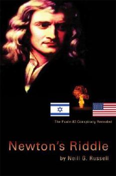 Paperback Newton's Riddle: The Psalm 83 Conspiracy Revealed Book