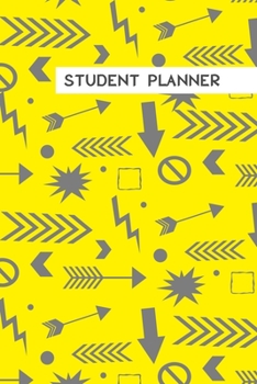 Paperback Student Planner: Undated Weekly Planner, Fun Yellow Kids School Student Organizer, Notes, Homework Tasks Diary for Elementary, Middle a Book