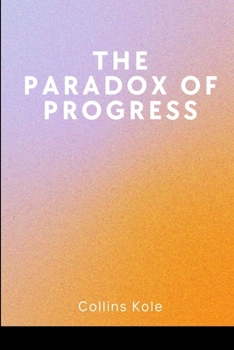 Paperback The Paradox of Progress Book