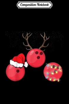 Composition Notebook: Funny Bowling Christmas Santa Hat Xmas Lights Gift Journal/Notebook Blank Lined Ruled 6x9 100 Pages