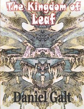 Paperback The Kingdom of Leaf Book