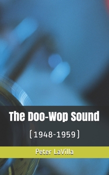 Paperback The Doo-Wop Sound: (1948-1959) Book