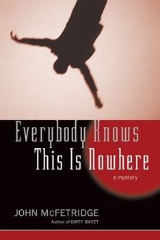 Paperback Everybody Knows This Is Nowhere Book