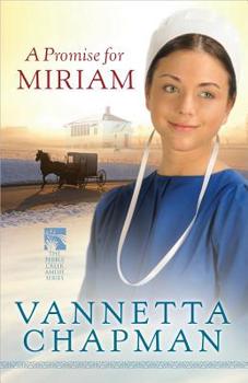 A Promise for Miriam - Book #1 of the Pebble Creek Amish