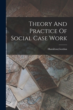 Paperback Theory And Practice Of Social Case Work Book