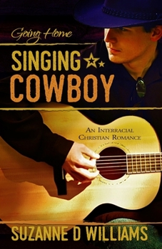 Paperback Singing Cowboy: Going Home Book