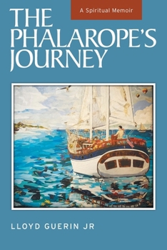 Paperback The Phalarope's Journey: A Spiritual Memoir Book