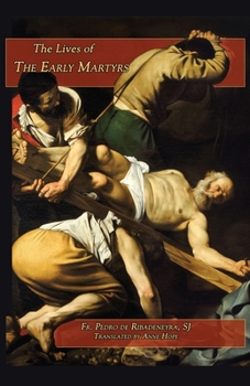 Paperback Lives of the Early Martyrs Book