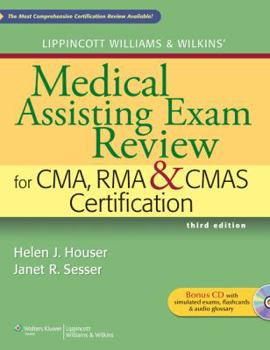 Paperback Lippincott Williams & Wilkins' Medical Assisting Exam Review for CMA, RMA & CMAS Certification [With CDROM and Access Code] Book