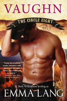 Vaughn - Book #4 of the Circle Eight