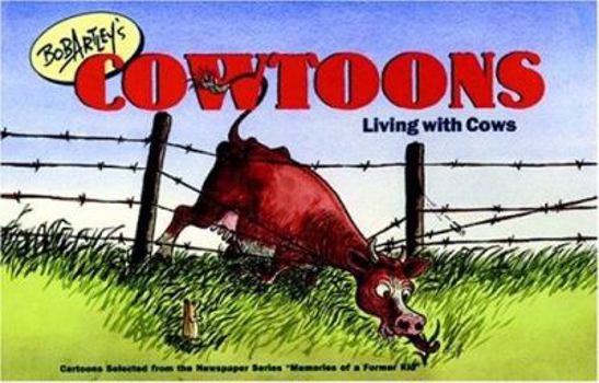 Paperback Bob Artley's Cowtoons: Living with Cows Book