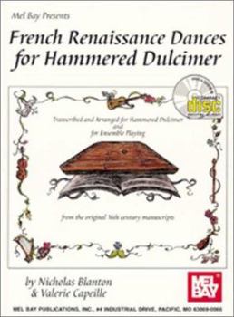 Hardcover Mel Bay Presents French Renaissance Dances for Hammered Dulcimer Book