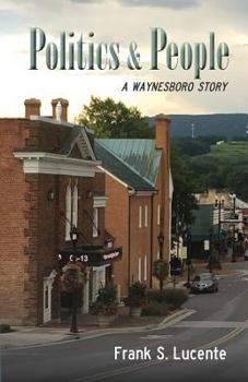 Paperback Politics and People: A Waynesboro Story Book