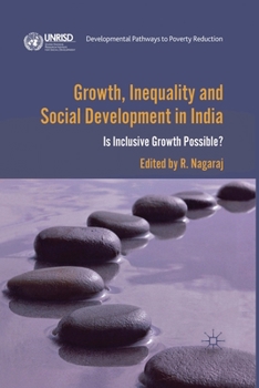 Paperback Growth, Inequality and Social Development in India: Is Inclusive Growth Possible? Book