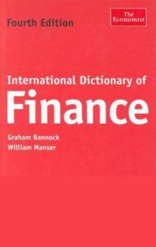 Hardcover The International Dictionary of Finance Book