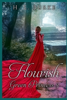 Flourish - Book #3 of the Green Princess