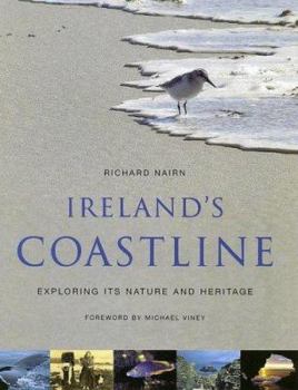 Hardcover Ireland's Coastline: Exploring Its Nature and Heritage Book