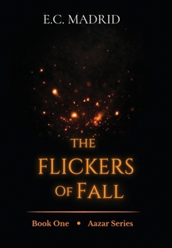 The Flickers of Fall