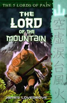 The Lord of the Mountain - Book #1 of the Five Lords of Pain