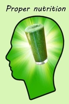 Paperback Proper nutrition: Ready-to-Go Meals and Snacks for Healthy Plant-Based Eating Book