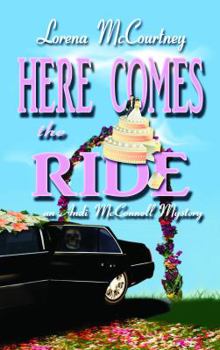 Here Comes the Ride - Book #2 of the Andi McConnell Mystery