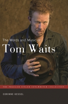 Hardcover The Words and Music of Tom Waits Book