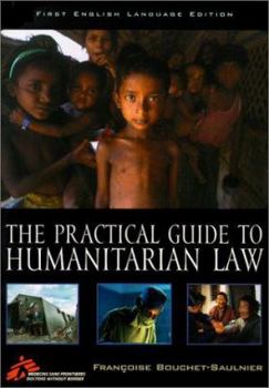Paperback The Practical Guide to Humanitarian Law Book
