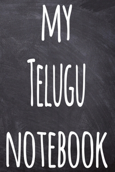 Paperback My Telugu Notebook: The perfect gift for anyone learning a new language - 6x9 119 page lined journal! Book
