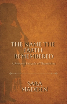 The Name the Earth Remembered